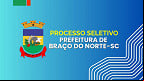 Prefeitura de Braço do Norte-SC realiza nova seleção para cadastro reserva Prefeitura de Braço do Norte-SC realiza nova seleção para cadastro reserva